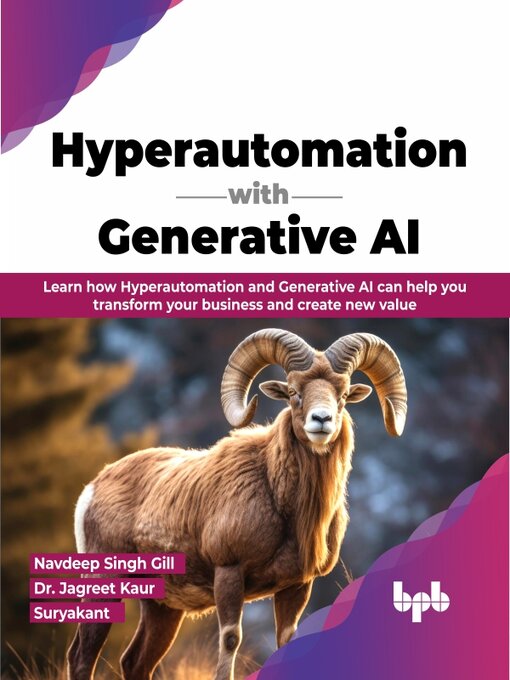 Title details for Hyperautomation with Generative AI by Navdeep Singh Gill - Available
